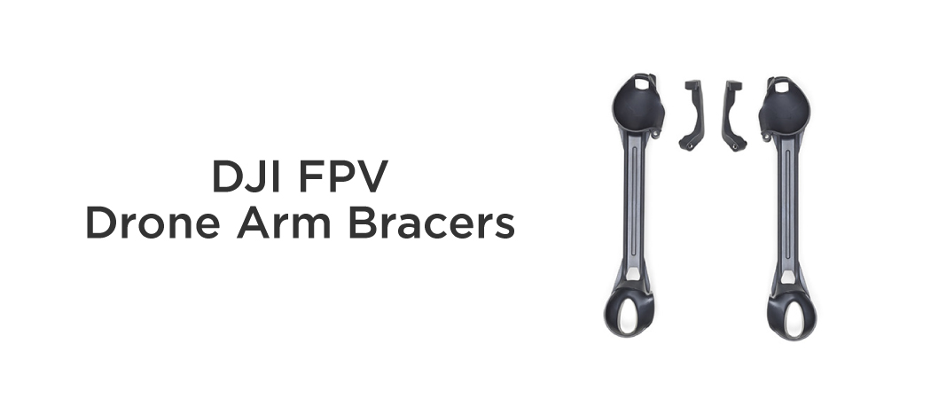 Buy DJI FPV Drone Arm Bracers - DJI Store