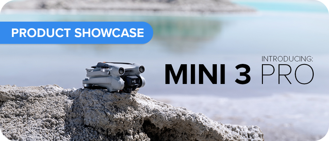 Introducing DJI Mini 3 Pro: The Most Advanced Mini Drone Ever